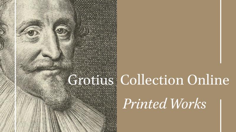 Grotius Collection Online: Printed Works