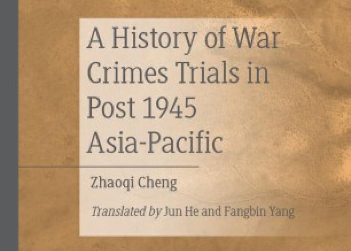 Cheng, Z., History of War Crimes Trials in Post 1945 Asia Pacific, Singapore, Palgrave Macmillan, 2019.