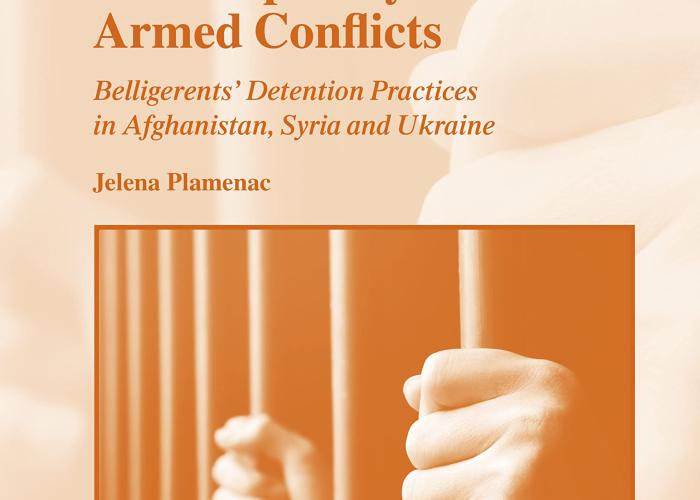 Unravelling Unlawful Confinement in Contemporary Armed Conflicts, 2022