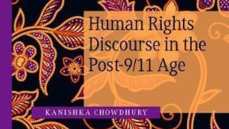 Book | Chowdhury | Human Rights Discourse in the Post-9/11 Age | Peace Palace Library