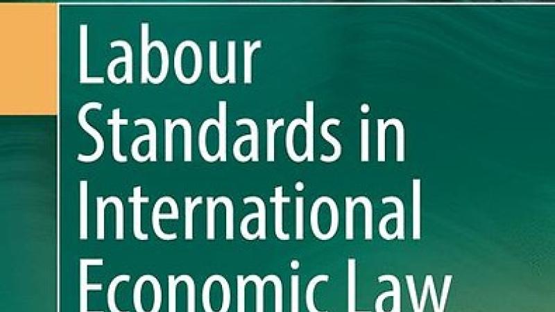 Book | Gott | Labour standards in international economic law | Peace Palace Library