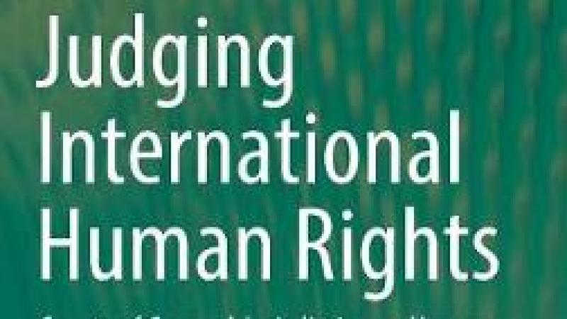 Book | Kadelbach | Judging International Human Rights Courts of General Jurisdiction as Human Rights Courts | Peace Palace Library