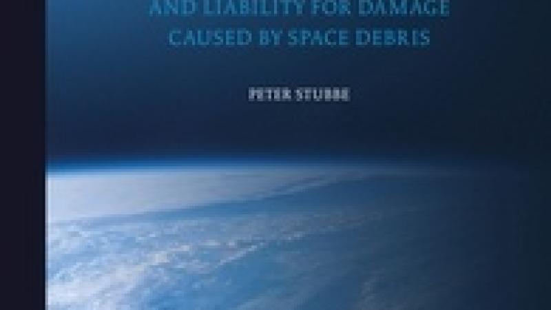 Book|Stubbe|State Accountability for Space Debris: a Legal Study of Responsibility for Polluting the Space Environment and Liability for Damage caused by Space Debris|Peace Palace Library 