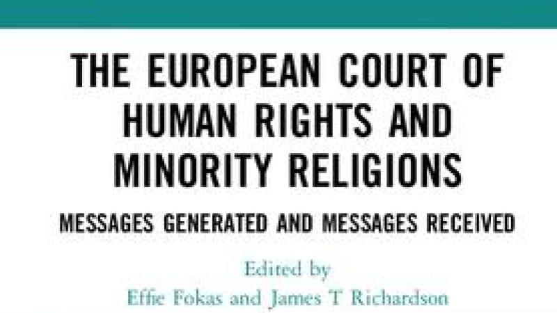 Book | Fokas | The European Court of Human Rights and Minority Religions Messages Generated and Messages Received | Peace Palace Library