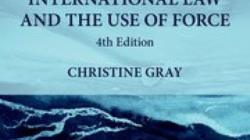 Book|Gray|International Law and the Use of Force|Peace Palace Library
