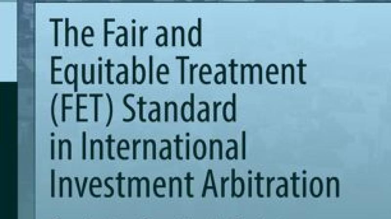 Book|Islam|The Fair and Equitable Treatment (FET) Standard in International Investment Arbitration: Developing Countries in Context|Peace Palace Library