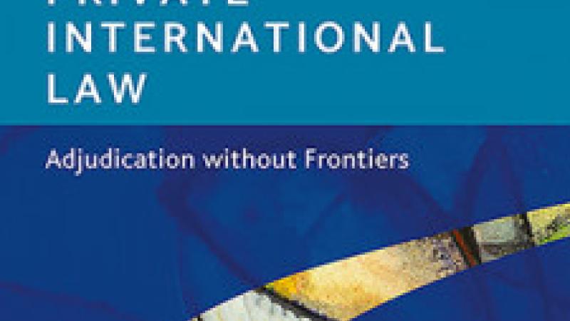 Book|Muir Watt|Global Private International Law Adjudication without Frontiers|Peace Palace Library