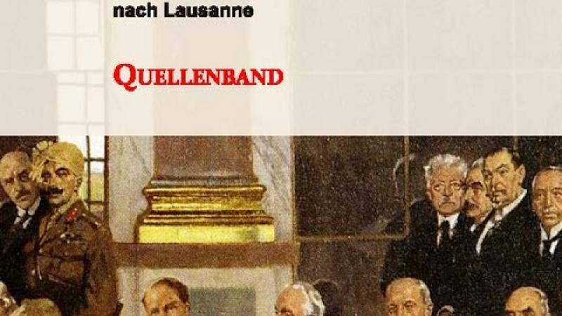 Deutschlands Friedensverträge nach dem I. Weltkrieg: von Brest-Litowsk und Versailles nach Lausanne: Quellenband, 2019