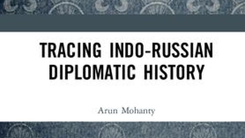 Mokhanti, A., Tracing Indo-Russian Diplomatic History, 2020.