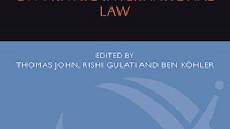 The Elgar Companion to the Hague Conference on Private International Law / Thomas John, Rishi Gulati, Ben Koehler, 2020.