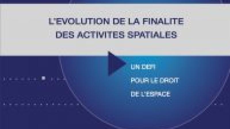 Dongar-L'évolution de la finalité des activités spatiales: un défi pour le droit de l'espace