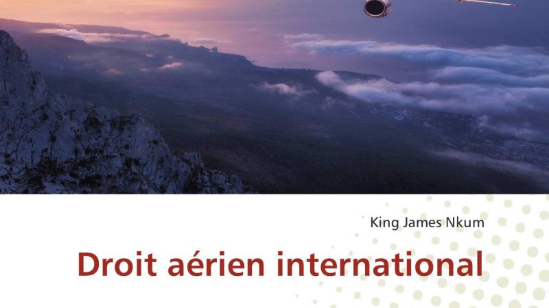 Nkum, King James Droit aérien international