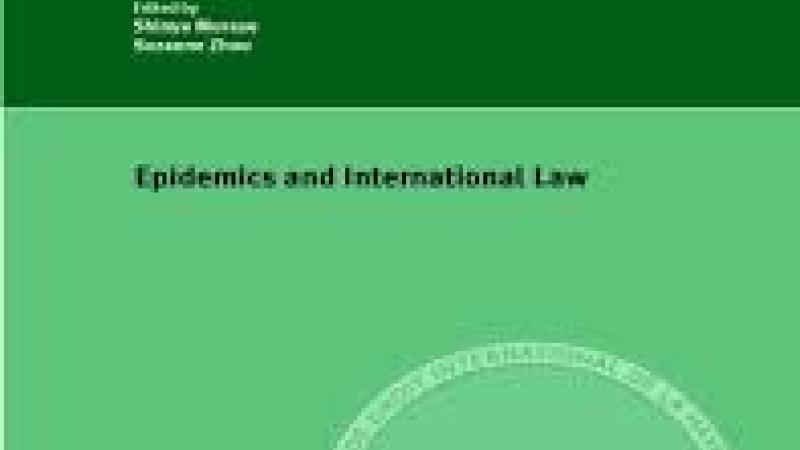 Recently Published: "Epidemics and International Law"