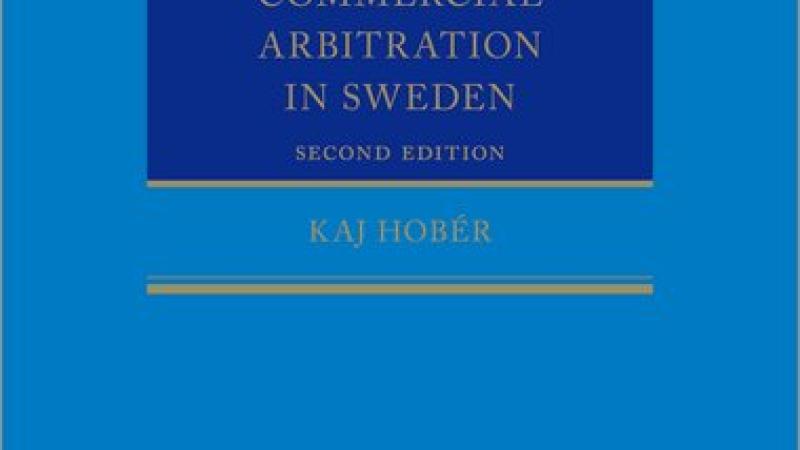 Hober, K., International Commercial Arbitration in Sweden, 2021