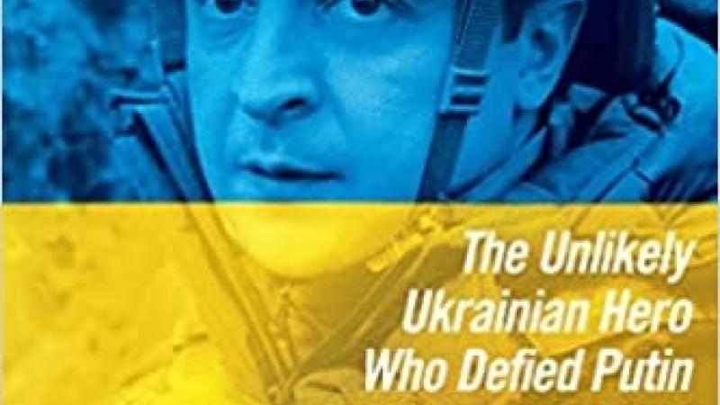 Urban/McLeod, Zelensky: the Unlikely Ukrainian Hero who Defied Putin and United the World, 2022