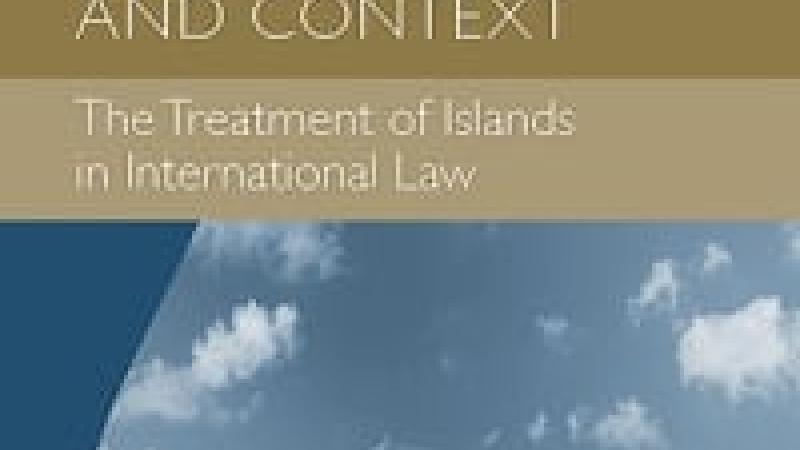 Evans, M.D. and Lewis, R., Islands, Law and Context: The Treatment of Islands in International Law, Cheltenham, Edgar Elgar Publishing, 2023.