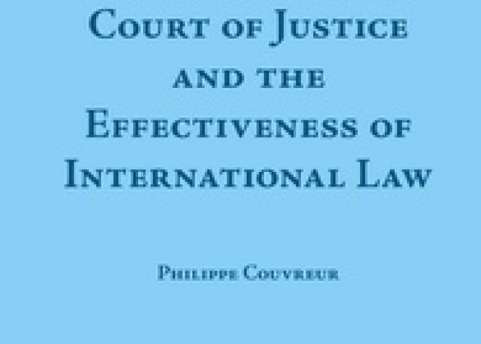 Book|Couvreur|The International Court of Justice and the Effectiveness of International law|Peace Palace Library