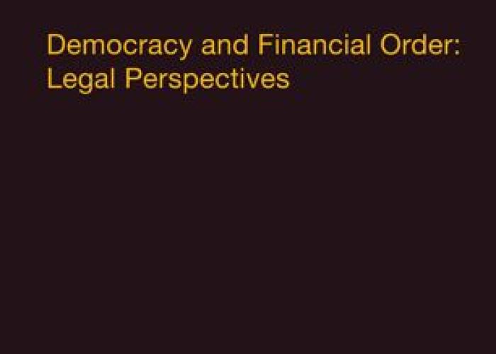 Book|Goldmann|Democracy and Financial Order: Legal Perspectives|Peace Palace Library 