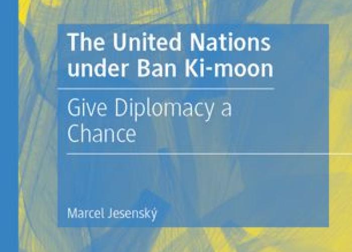 Book | Jesenský | The United Nations Under Ban Ki moon Give Diplomacy A Chance | Peace Palace Library