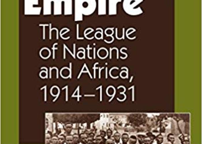 Book|Callahan|Mandates and Empire. The League of Nations and Africa 1914-1931|Peace Palace Library