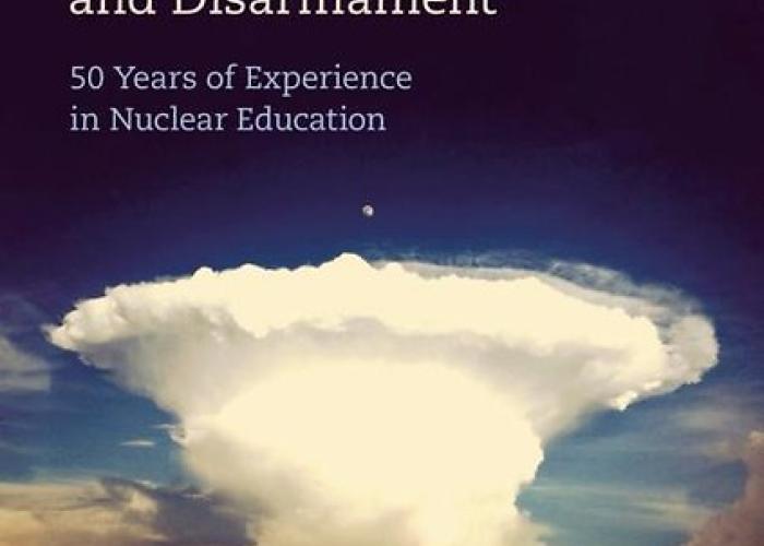 Book|Foradori|Arms Control and Disarmament 50 Years of Experience in Nuclear Education|Peace Palace Library