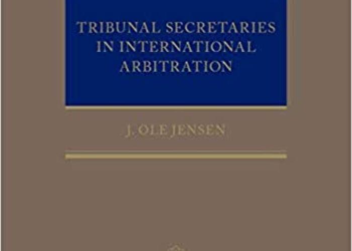 Book|Jensen|Tribunal Secretaries in International Arbitration|Peace Palace Library