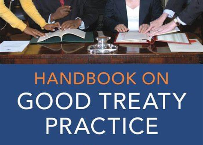 Barrett, J., and R. Beckman, Handbook of Good Treaty Practice, 2020.