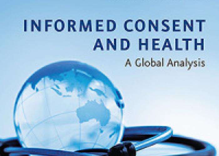 Vansweevelt, T. and N. Glover-Thomas, Informed Consent and Health : a Global Analysis, 2020