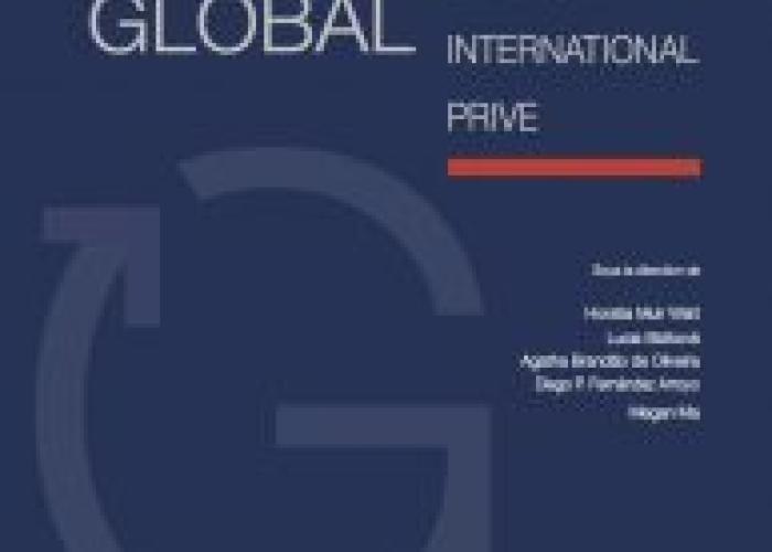 Muir Watt, H., Biziková, L., Brandão de Oliveira, A., Fernández Arroyo, D.P., Ma, M. et Lagarde, P. (dir.), Le tournant global en droit international privé, Paris, Pedone, 2020.