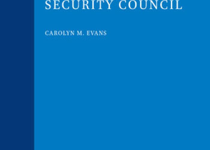Evans, C.M., Towards a More Accountable United Nations Security Council, 2021