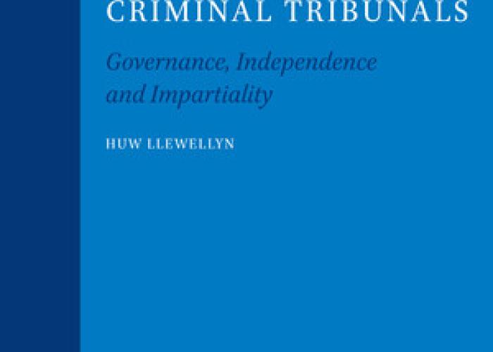 Llewellyn, H., An institutional perspective on the United Nations criminal tribunals: governance, independence, and impartiality, Leiden, Boston, Brill Nijhoff, 2021.