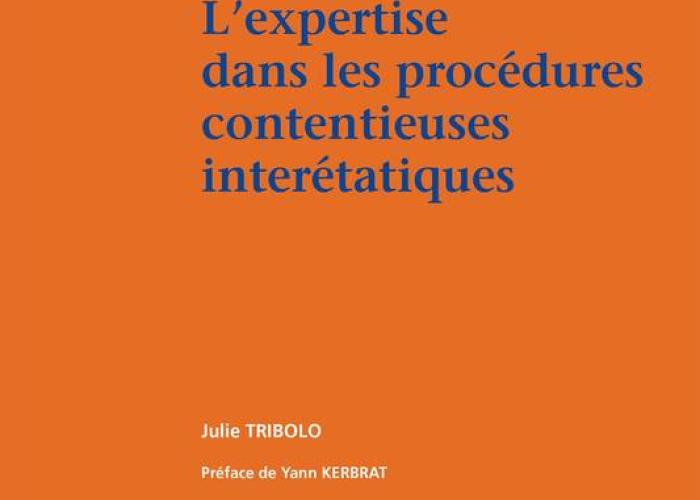 Tribolo-L'expertise dans les procédures contentieuses interétatiques, 2021