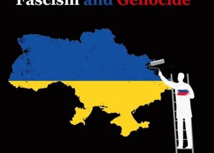 Kuzio, T., Fascism and Genocide: Russia's War against Ukrainians, 2023.