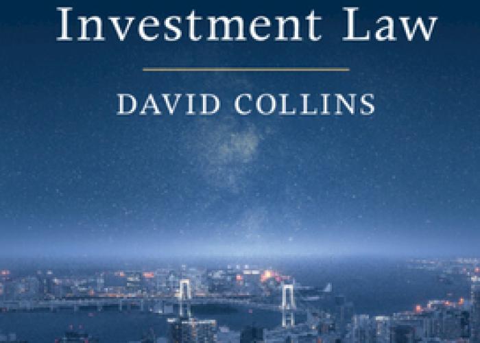 Collins, D., An Introduction to International Investment Law, Second edition, Cambridge University Press, 2023.